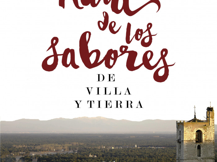 Ruta de los Sabores de Villa y Tierra